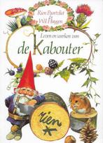 Rien Poortvliet e.a.: Leven en werken van de Kabouter, Boeken, Overige Boeken, Ophalen of Verzenden, Zo goed als nieuw
