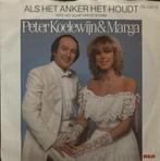 Peter Koelewijn & Marga, Als het anker het houdt wint het..., Gebruikt, Verzenden, 7 inch, Single