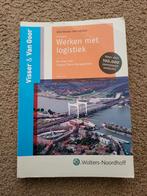 Werken met logistiek 5e druk, Ophalen of Verzenden, Zo goed als nieuw