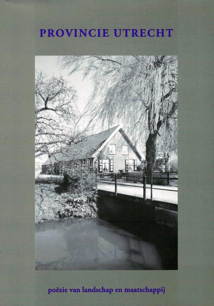 Provincie Utrecht - Poëzie van landschap en maatschappij., Boeken, Literatuur, Nieuw, Nederland, Ophalen of Verzenden