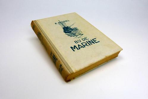Bij de Marine, Boeken, Geschiedenis | Stad en Regio, Gelezen, 20e eeuw of later, Ophalen of Verzenden