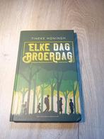 Elke dag broerdag, Boeken, Ophalen of Verzenden, Zo goed als nieuw, Tineke honingh