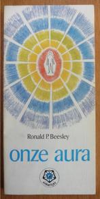 Onze aura – Ronald P. Beesley, Gelezen, Ophalen of Verzenden, Achtergrond en Informatie, Spiritualiteit algemeen