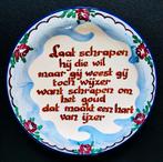 Spreukbord Laat Schrapen....Greta Klaar Vlieg - uut Soest, Ophalen of Verzenden