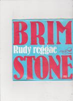 7" Single Brimstone - Rudy reggae, Cd's en Dvd's, Ophalen of Verzenden, Gebruikt