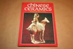 Boek: Chinese Ceramics - W.B.R. Neave-Hill, Antiek en Kunst, Ophalen of Verzenden