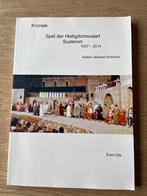 Kroniek Spel der Heiligdomsvaart Susteren 1937-2014, Ophalen of Verzenden, 20e eeuw of later, Gelezen