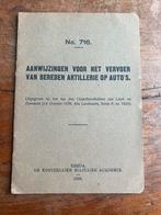 Nederlands mobilisatie voorschrift vervoer artillerie auto, Verzamelen, Militaria | Tweede Wereldoorlog, Verzenden, Foto of Poster