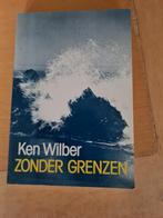 Ken Wilber - Zonder Grenzen, Boeken, Gelezen, Achtergrond en Informatie, Spiritualiteit algemeen, Ophalen of Verzenden