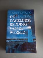 De dagelijkse redding van de wereld - Erik Fosnes Hansen, Ophalen of Verzenden, Zo goed als nieuw