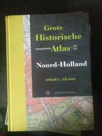 Grote historische topografische atlas noord Holland, Boeken, Ophalen of Verzenden, Zo goed als nieuw