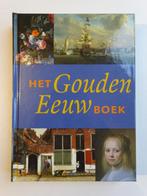Het Gouden Eeeuw Boek (Jeroen Giltaij, Ronald de Leeuw) K.02, Boeken, Geschiedenis | Vaderland, Ophalen of Verzenden, 17e en 18e eeuw