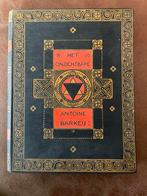 Het Onzichtbare - Antoine Barkeij uit 1912, Antiek en Kunst, Ophalen, Antoine Barkeij