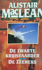 Alistair MacLean - De zwarte kruisvaarder ; De Zeeheks, Alistair MacLean, Verzenden, Zo goed als nieuw, Nederland