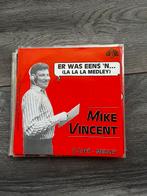 Mike vincent - er was eens een (la la la medley), Cd's en Dvd's, Vinyl | Nederlandstalig, Ophalen of Verzenden, Zo goed als nieuw