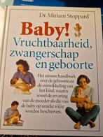 Baby! Over vruchtbaarheid, zwangerschap en geboorte, Ophalen of Verzenden, Zo goed als nieuw, Zwangerschap en Bevalling