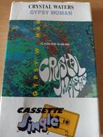cassettesingle Crystal Waters - Gypsy woman, Cd's en Dvd's, Cassettebandjes, Gebruikt, 1 bandje, Dance, Ophalen of Verzenden