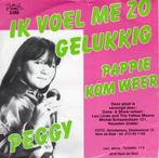 Peggy - Ik voel me zo gelukkig, Gebruikt, 7 inch, Single, Ophalen of Verzenden
