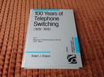 100 years of telephone switching 1878-1978, Ophalen of Verzenden, Gelezen