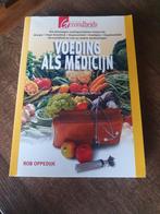 Voeding als Medicijn - Rob Oppedijk, Ophalen of Verzenden, Zo goed als nieuw, Dieet en Voeding, Rob Oppedijk