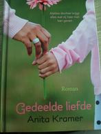 Anita Kramer - Gedeelde liefde, Ophalen of Verzenden, Zo goed als nieuw, Anita Kramer