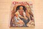Oranje Boven [1948] — Tijd van Jan de Witt, Boeken, Kinderboeken | Jeugd | 10 tot 12 jaar, Ophalen of Verzenden, Gelezen