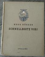 Hugo Burger - Schnellboote Vor ! (1943), Verzenden, Marine, Duitsland, Boek of Tijdschrift