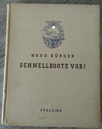 Hugo Burger - Schnellboote Vor ! (1943) beschikbaar voor biedingen