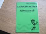 ANTONIO CALDARA - SEBBEN, CRUDELE - GITAAR, Muziek en Instrumenten, Verzenden, Populair, Gitaar