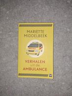 Mariëtte Middelbeek - Verhalen uit de ambulance, Ophalen of Verzenden, Zo goed als nieuw, Mariëtte Middelbeek