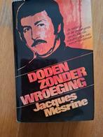 Doden zonder wroeging,  Jacques Mesine., Ophalen of Verzenden, Zo goed als nieuw