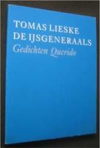 Tomas Lieske : De ijsgeneraals, Ophalen of Verzenden, Zo goed als nieuw