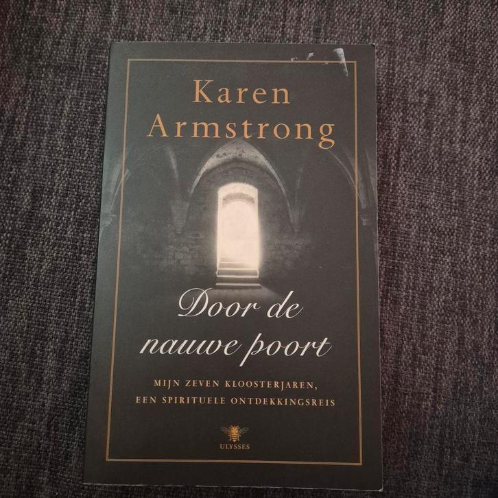 Door de nauwe poort - Karen Armstrong, Boeken, Esoterie en Spiritualiteit, Gelezen, Achtergrond en Informatie, Spiritualiteit algemeen