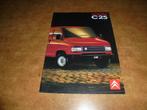 brochure Citroen C25  1991, Ophalen of Verzenden, Zo goed als nieuw, Overige merken