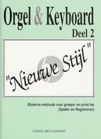 Orgel en Keyboard deel 2, Muziek en Instrumenten, Bladmuziek, Ophalen of Verzenden, Nieuw, Les of Cursus, Orgel