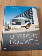 Utrecht Bouwt 1945-1975 - Architectuur Boek, Verzenden, Nieuw, Architectuur algemeen, Arjan den Boer, Bettina van Santen, Ronald Willemsen