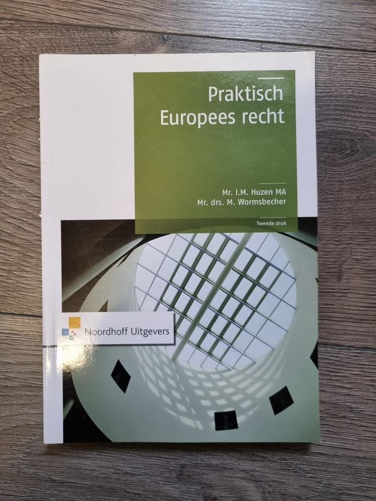 Studieboek Praktisch Europees Recht (HBO-)Rechten, Boeken, Studieboeken en Cursussen, Zo goed als nieuw, Noordhoff Uitgevers, Alpha