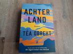 Tea Obreht/ Achterland, Ophalen of Verzenden, Zo goed als nieuw
