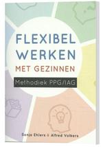 Sonja Ehlers - Flexibel werken met gezinnen, Boeken, Studieboeken en Cursussen, Ophalen of Verzenden, Zo goed als nieuw, Sonja Ehlers; Alfred Volkers