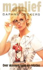 Manlief - Daphne Deckers  Over mannen, seks en relaties  Na, Boeken, Essays, Columns en Interviews, Gelezen, Daphne Deckers, Eén auteur