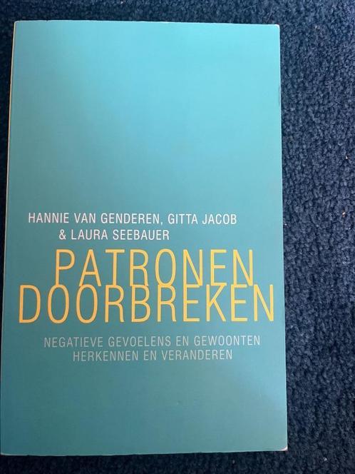 Patronen doorbreken - Hannie van Genderen e.a., Boeken, Psychologie, Zo goed als nieuw, Persoonlijkheidsleer, Ophalen of Verzenden