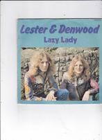 7" Single Lester & Denwood - Lazy lady, Cd's en Dvd's, Vinyl Singles, Ophalen of Verzenden, Gebruikt, Pop