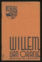 Willem van Oranje, door H. Brugmans 1933, Verzamelen, Koninklijk Huis en Royalty, Gebruikt, Ophalen of Verzenden