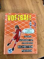 Voetbal! Tips en trucs voor jonge profs, Ophalen of Verzenden, Zo goed als nieuw, Balsport