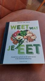 Weet wat je eet - Daan de Wit, Boeken, Overige typen, Nieuw, Ophalen of Verzenden, Daan de Wit