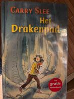 Het Drakenpad - Carry Slee, Ophalen of Verzenden, Zo goed als nieuw, Fictie algemeen