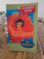 A. Lowen - Bio-energetica, Ophalen of Verzenden, Zo goed als nieuw, A. Lowen; S. Skubisz; Mark Janssen