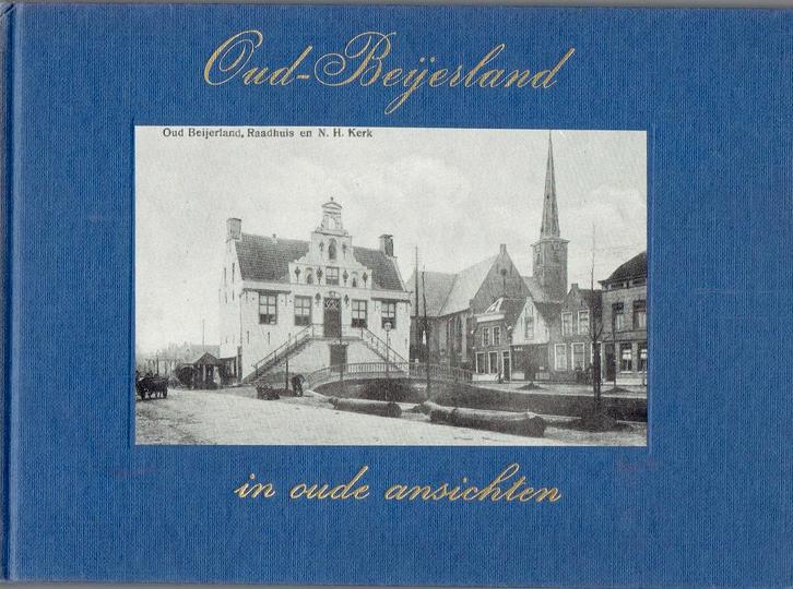 Oud Beijerland in oude ansichten 1, Boeken, Geschiedenis | Stad en Regio, Gelezen, Ophalen of Verzenden