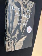 Guillermo Arriaga - Het vuur redden, Boeken, Ophalen of Verzenden, Zo goed als nieuw, Guillermo Arriaga