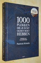 1000 plekken die je echt gezien moet hebben Patricia Schultz, Overige merken, Europa, Ophalen of Verzenden, Zo goed als nieuw